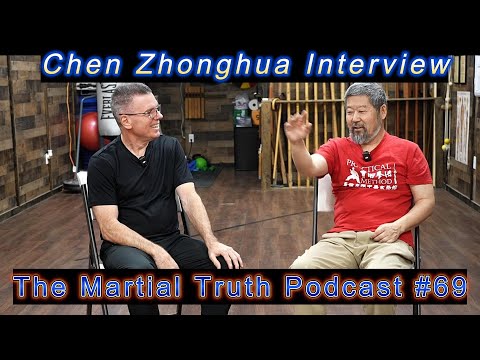 "Chen Zhonghua Interview" The Martial Truth Podcast #69 Michael Calandra