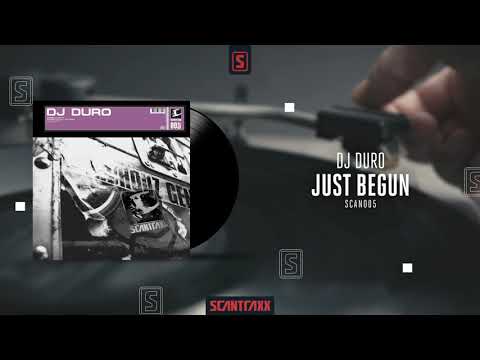 DJ Duro - Just Begun (Official Audio)