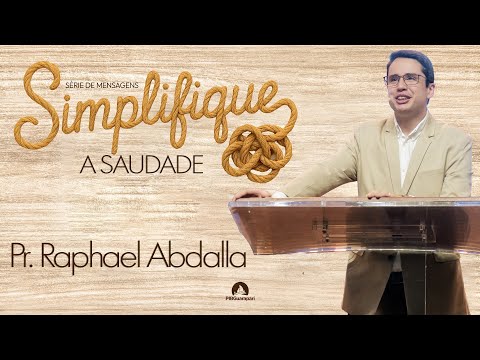 PIB Guarapari - 12/10/2025  - Simplifique - A Saudade - Pr Raphael Abdalla