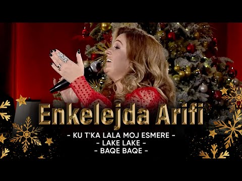 Enkelejda Arifi – Ku t'ka lala moj Esmere, Lake Lake, Baqe Baqe