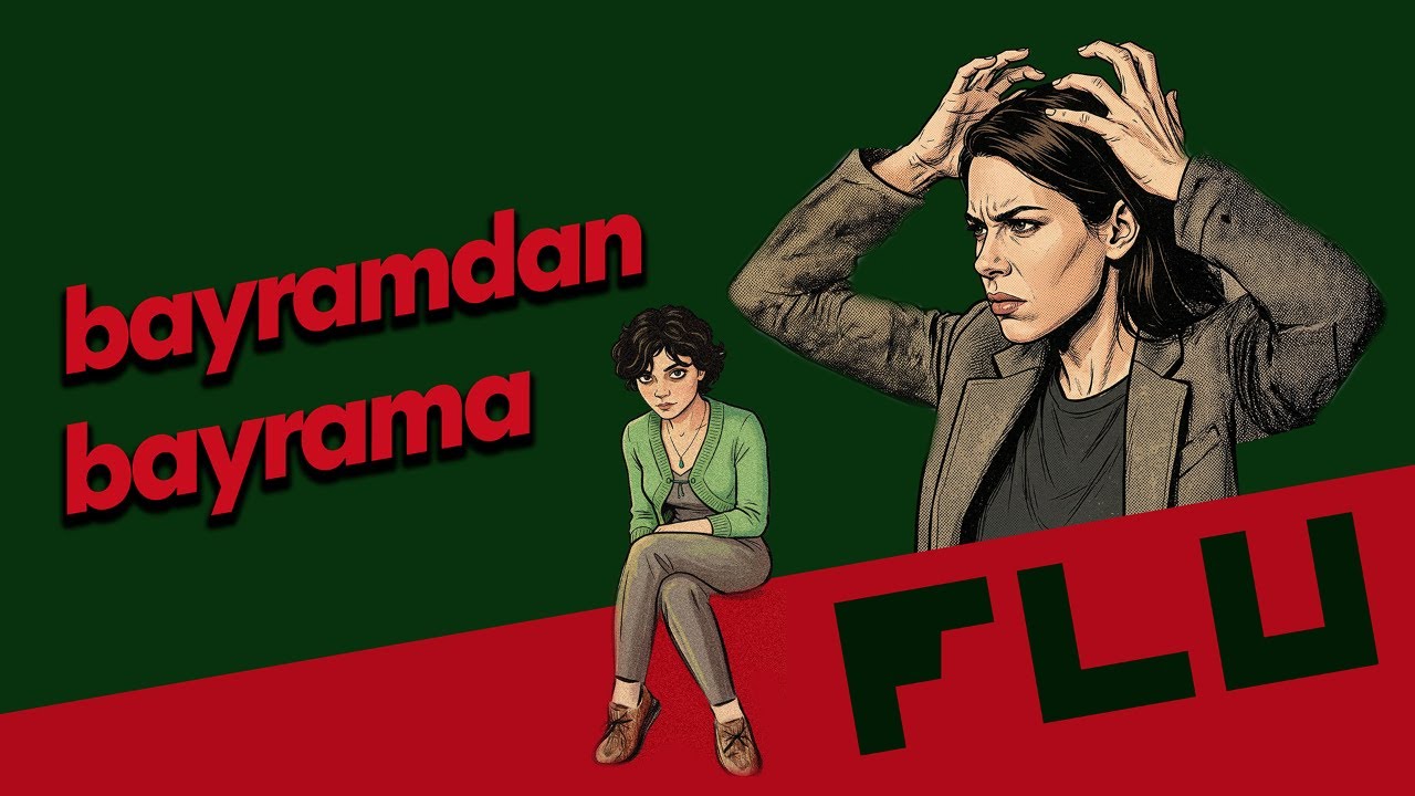 Her Yetişkin Gibi - Deniz Özturhan - Nehir Uztuğ -Bayramdan Bayrama