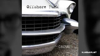OFFSHORE FUNK - Intro + Offshoot