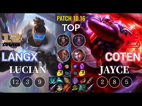 RNG Langx Lucian vs WEA Coten Jayce Top - KR Patch 10.16
