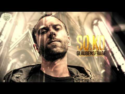 SO.KO - Glaubensfrage (prod. MirrorBeatz) 2016