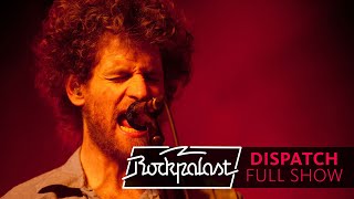 Dispatch live | Rockpalast | 2012