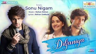 Dil Janiya||Dil janiya lyrics audio song||Wrong Number Web Series Song||RVCJ||Sonu Nigam||Lyrics👇