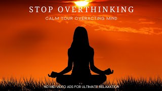 Stop Overthinking 🌿 Calm Your Overactive Mind - Healing Renewal Sleep (Restore Inner Peace)