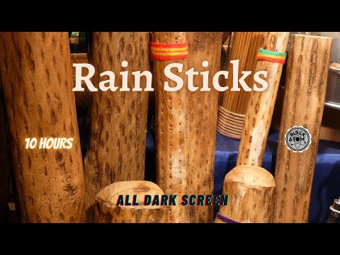 Sounds for Sleeping ⨀ Rain Sticks ⨀ All Dark Screen ⨀ 10 Hours ⨀ White Noise
