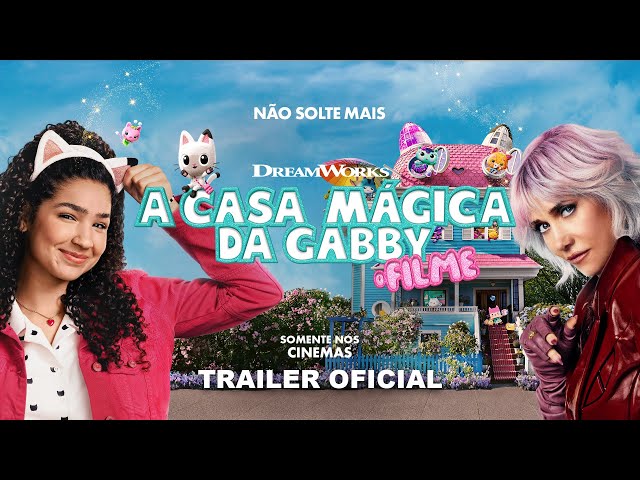 A Casa Mágica da Gabby: O Filme | Trailer 1 Oficial (Universal Pictures) - HD
