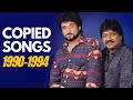 Copied Bollywood Songs And Their Originals 1990 1994