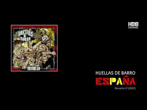 HUELLAS DE BARRO - 09. ESPAÑA (prod. ELAITOR)