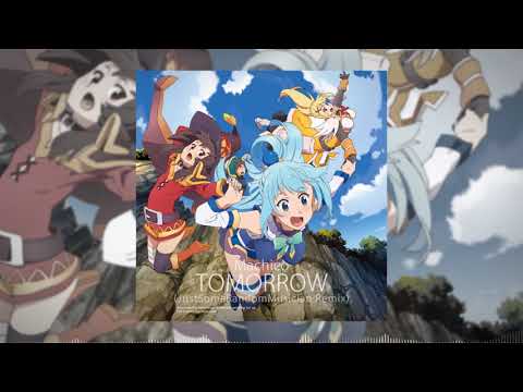 Machico - TOMORROW (JustSomeRandomMusician Remix)