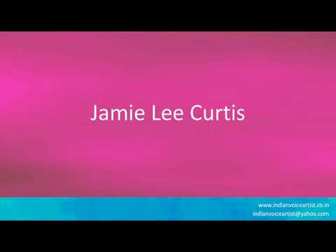 Pronunciation of the word(s) "Jamie Lee Curtis".