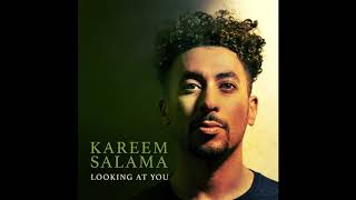 Kareem Salama - Looking at You