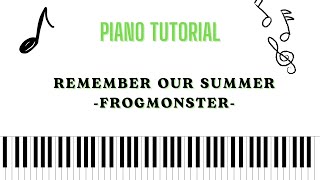 Download lagu PIANO TUTORIAL & SHEET | Remember Our Summer - FrogMonster (Piano Tutorial) mp3 Download lagu PIANO TUTORIAL & SHEET | Remember Our Summer - FrogMonster (Piano Tutorial) mp3
