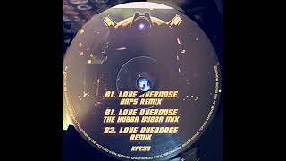DMS - Love Overdose (The Hubba Bubba Mix)