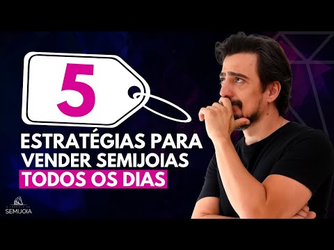 , title : '5 Estratégias para Vender Semijoias Todos os Dias!'