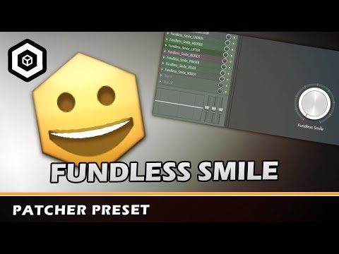 Fundless Smile is Endless Fun | FL STUDIO PATCHER PRESET