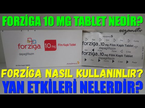 Forziga 10 MG Tablet Nedir? Forziga Tablet'in Yan Etkileri Nedir? Forziga Tablet Nasıl Kullannılır?
