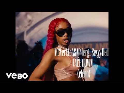 Evan$, MCVertt, A&AP Ferg, Sexyy Red- FACE DOWN (clean)