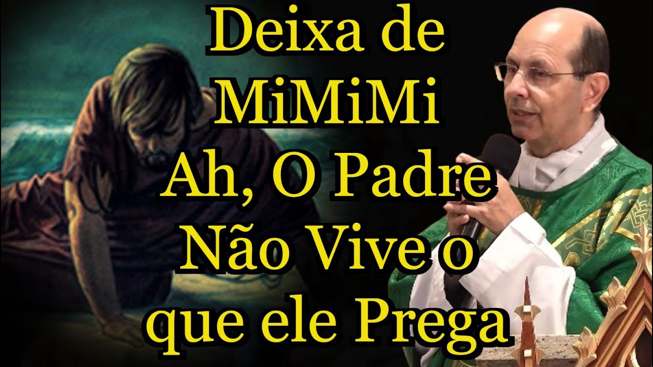 Deixa de mi mi mi. Ah, O Padre Não Vive o que ele Prega - Padre Paulo Ricardo #padrepauloricardohoje