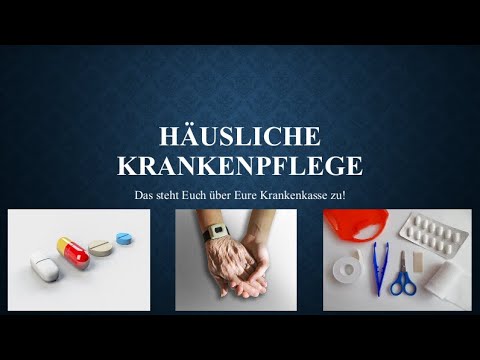Häusliche Krankenpflege Krankenkasse-Verordnung, Kostenübernahme, Arten und vieles mehr!