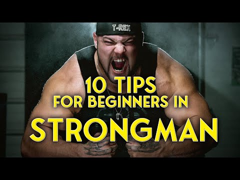 10 Tips For Beginners In Strongman