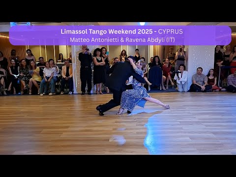 Matteo Antonietti & Ravena Abdyli (Italy) - Limassol Tango Weekend 2025 🇨🇾  | Stunning Performance