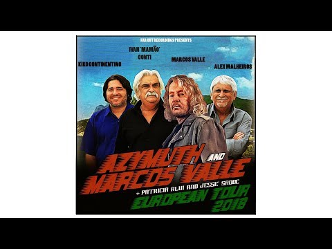 Marcos Valle & Azymuth European Tour 2018