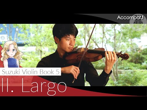 II. Largo | A.Vivaldi/T.Nachéz | Suzuki Violin Book 5【Recital Version】