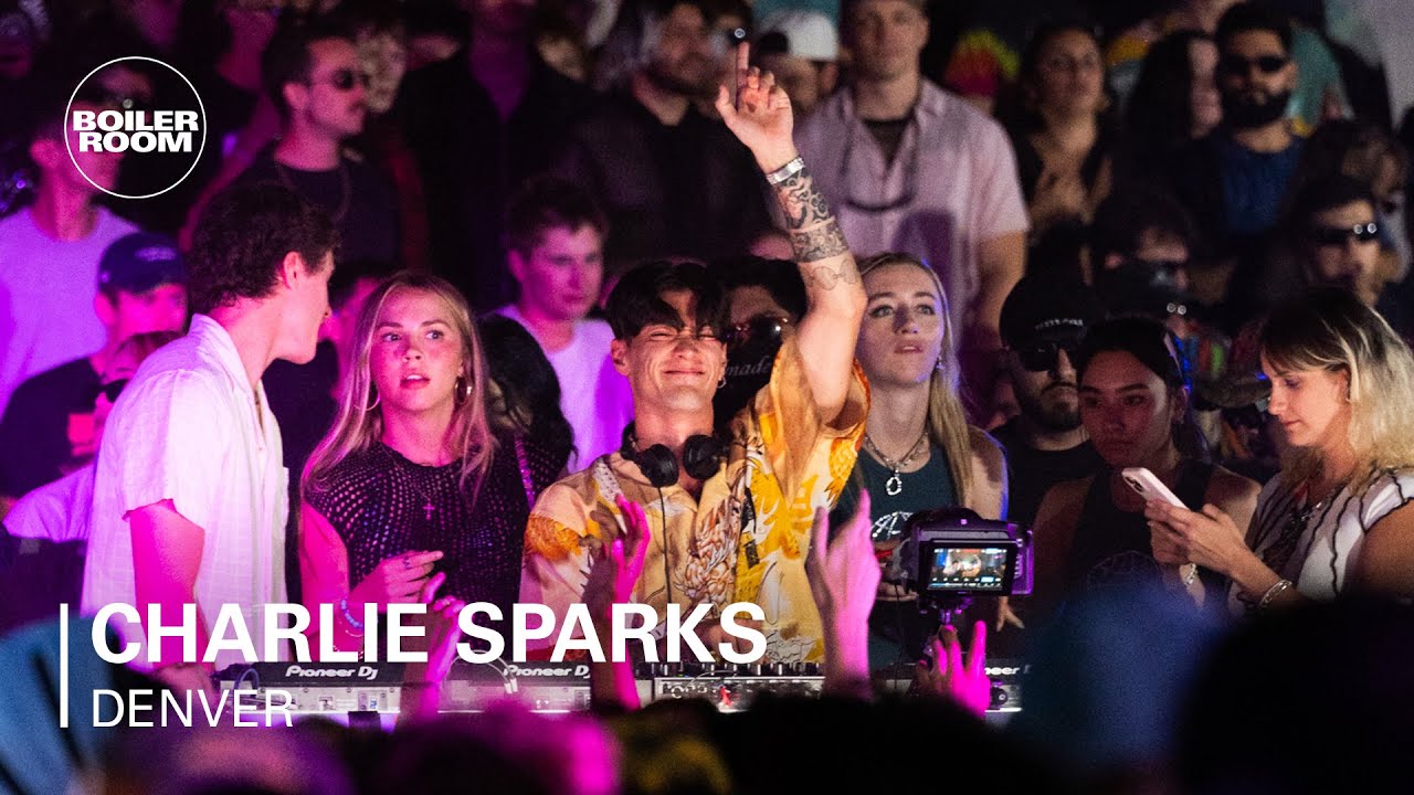 Charlie Sparks - Boiler Room: Denver