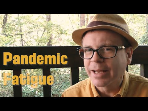 Pandemic Fatigue - Cafe English episode 39