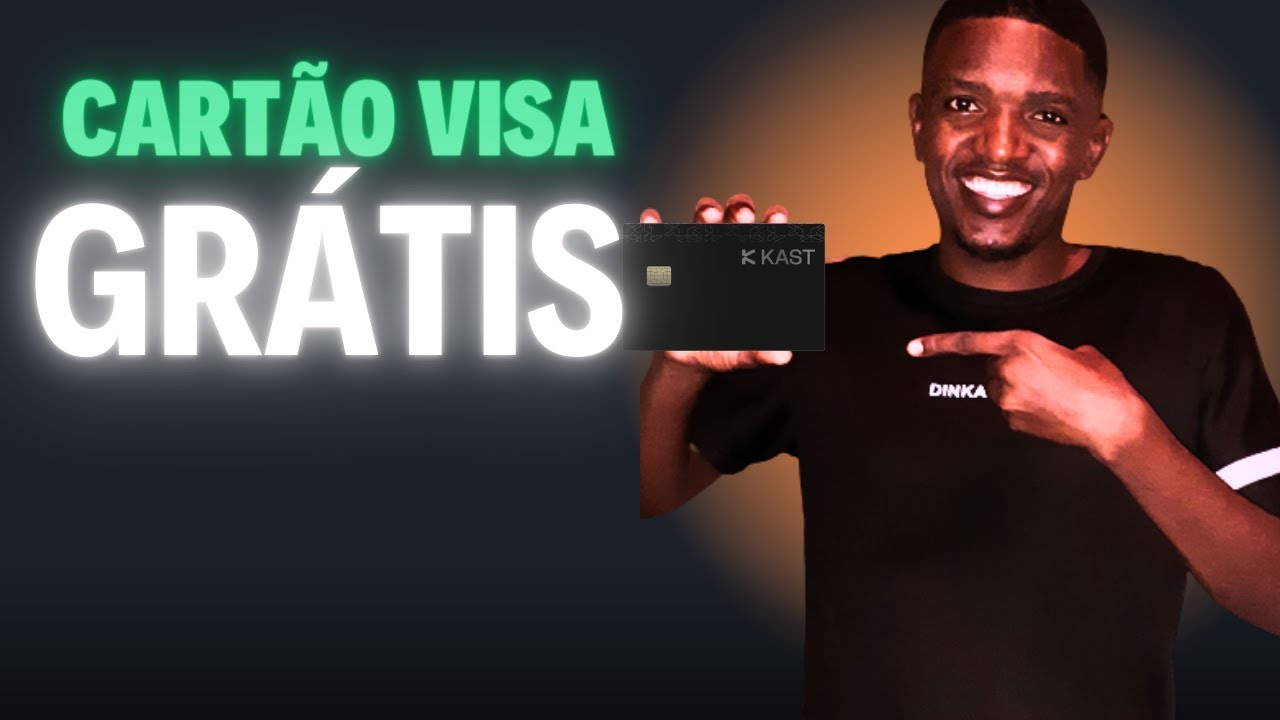Como Criar e Verificar sua Conta na Kast e Solicitar o Cartão VISA Grátis - Guia Completo
