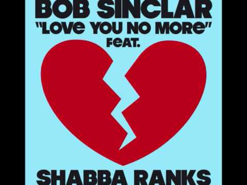 Bob Sinclar & Shabba Ranks (Nicola Fasano remix) - Love you no more