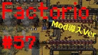 【RTS】Factorio Mod導入Ver【実況】#57