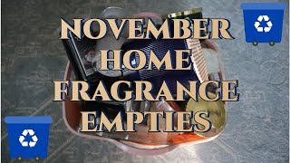 November Home Fragrance Empties - Let's talk trash!