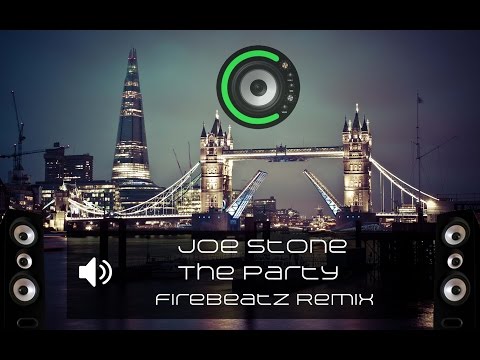 Joe Stone - The Party (Firebeatz Remix) (Bass Boosted)