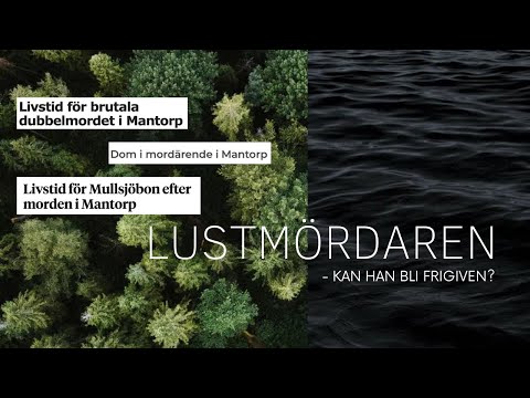 LUSTMÖRDAREN - Kan han bli frigiven?