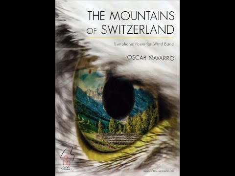 Estreno de "THE MOUNTAINS OF SWITZERLAND"  by Oscar Navarro (Promo Video)