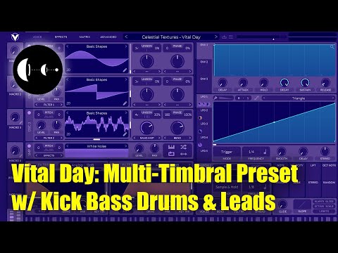 Vital Day: Multi-Timbral Preset with Kick Bass Drums & Leads