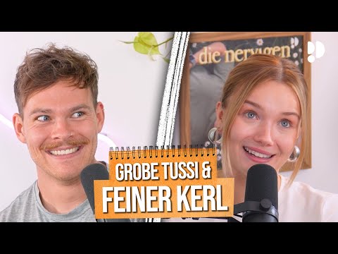 Grobe Tussi & Feiner Kerl | Die Nervigen Folge #146
