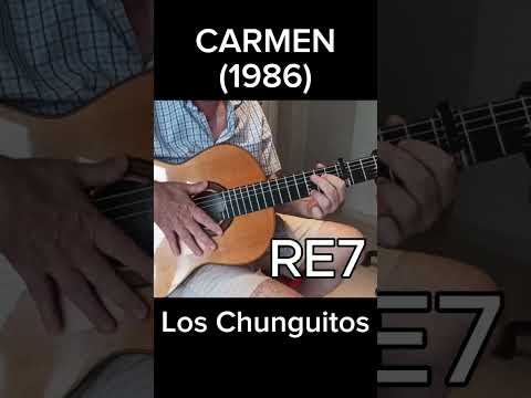 Carmen - Los Chunguitos