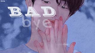 || ENGSUB + VIETSUB || ♪ BAD BYE ♪ - MAMAMOO(마마무)