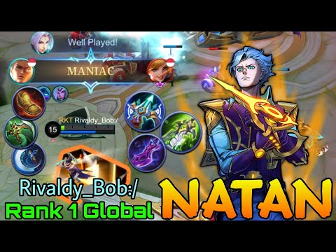 MANIAC Natan Late Game Become Monster! - Top 1 Global Natan by Rivaldy_Bob:/ - Mobile Legends