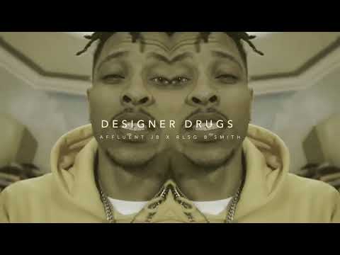 AFFLUENT JB Designer Drugs feat. RLSG Bsmith (Music Video)