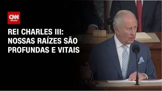 Vídeo: Raízes entre Reino Unido e EUA são profundas e vitais, diz rei Charles III | CNN 360º