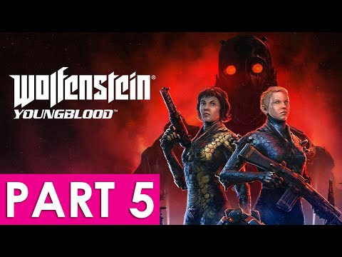 Wolfenstein Youngblood PC Gameplay Walkthrough Part 5. Laser Device. No Commentary (1080p 60FPS)