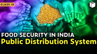 Public Distribution System | Food Security in India | Chapter 4 - Economics | Class 9 | PuStack