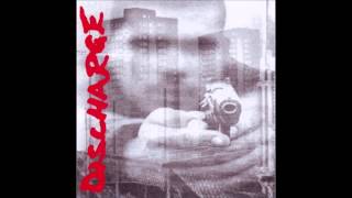 Discharge - You Deserve Me