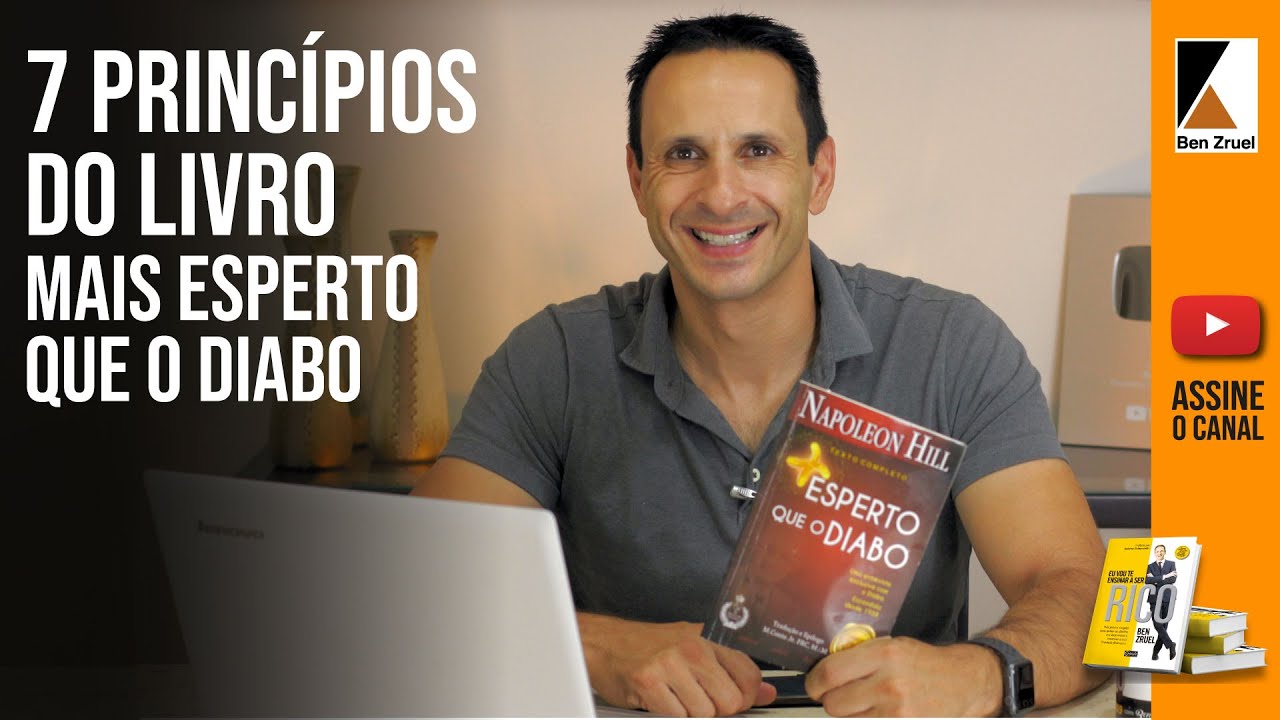 7 Princípios do Livro Mais Esperto que o Diabo 👿 - com Ben Zruel